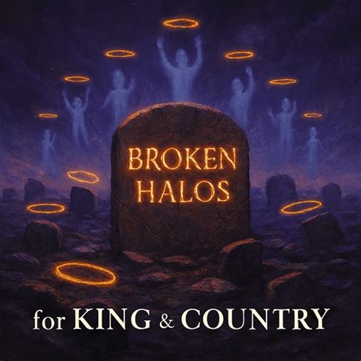 Broken Halos by for KING & COUNTRY