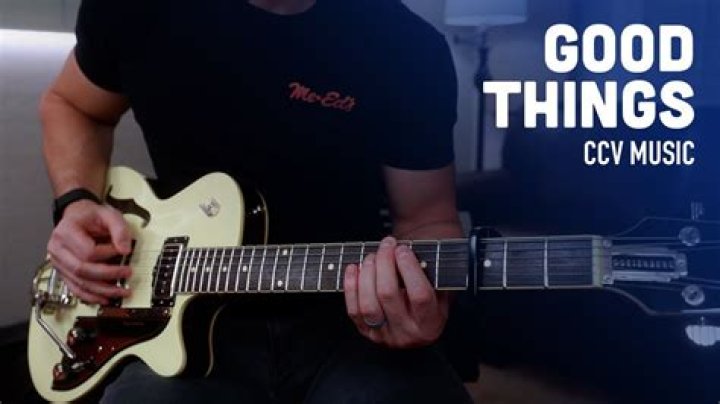 Good Things by CCV Music