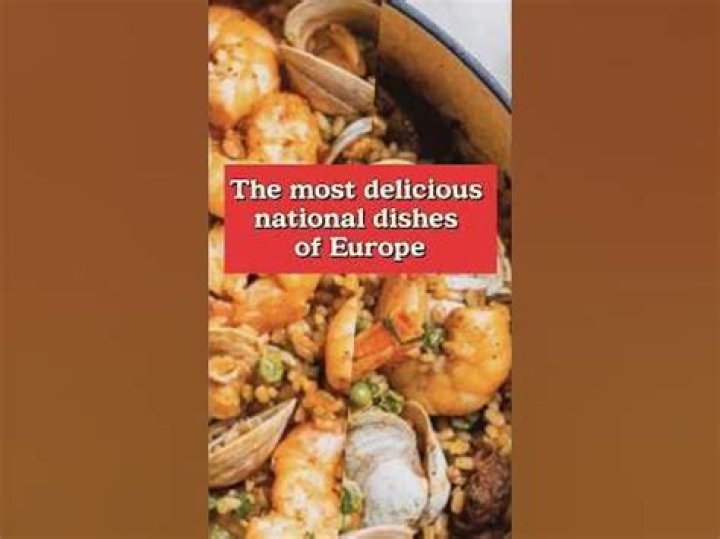 The Most Delicious National Dishes of Europe