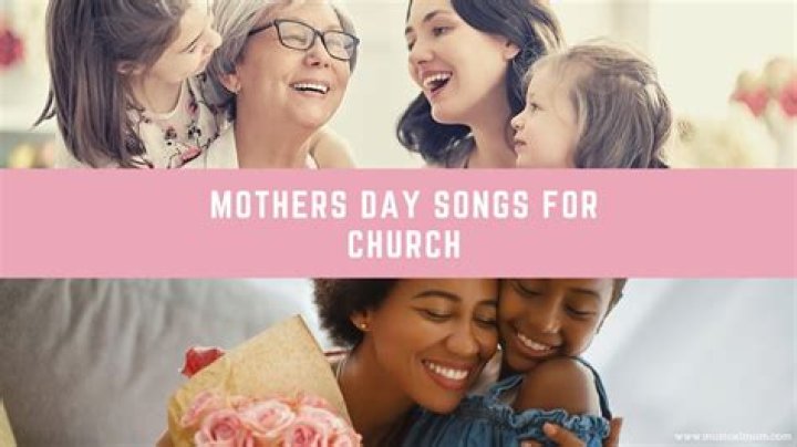 Top 10 Mother's Day Songs