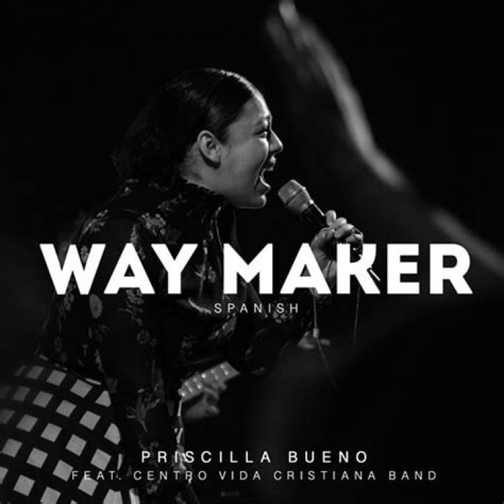 Way Maker (feat Centro de Vida Cristiana Band) by Priscilla Bueno
